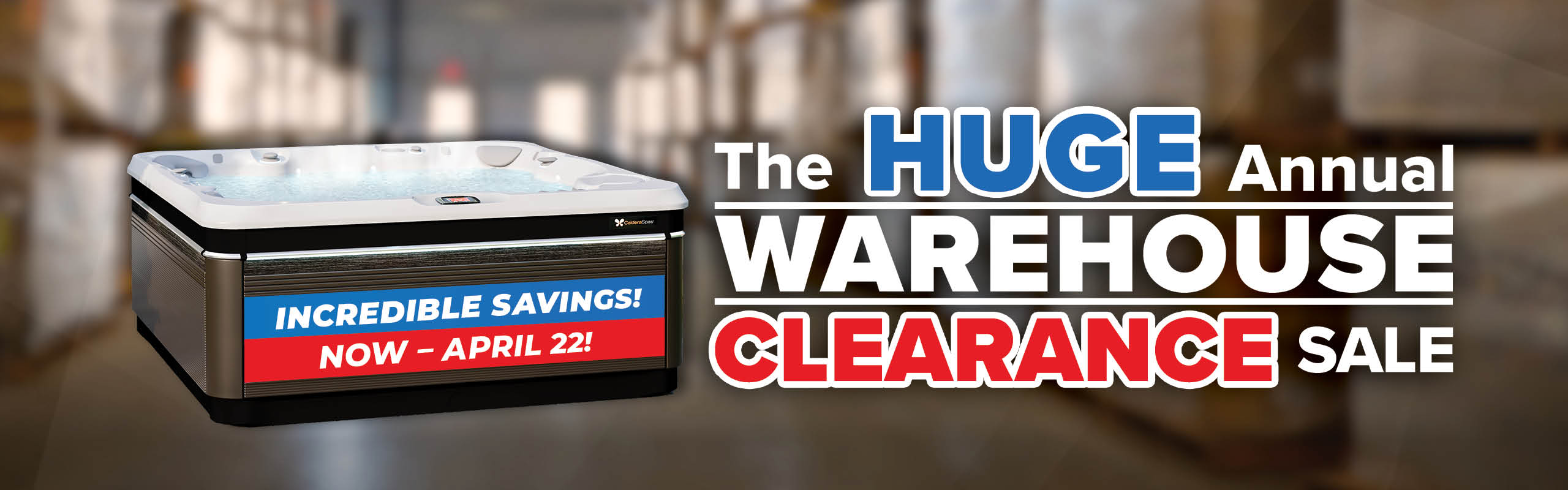 The Huge Annual Warehouse Clearance SaleSpecials